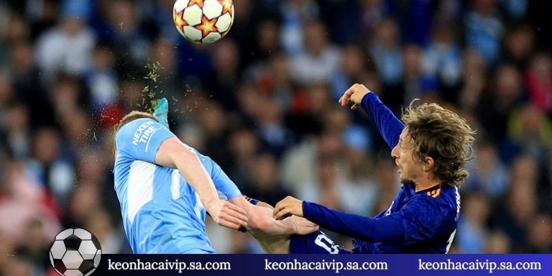 Nhận diện bảng kèo Man City vs Real